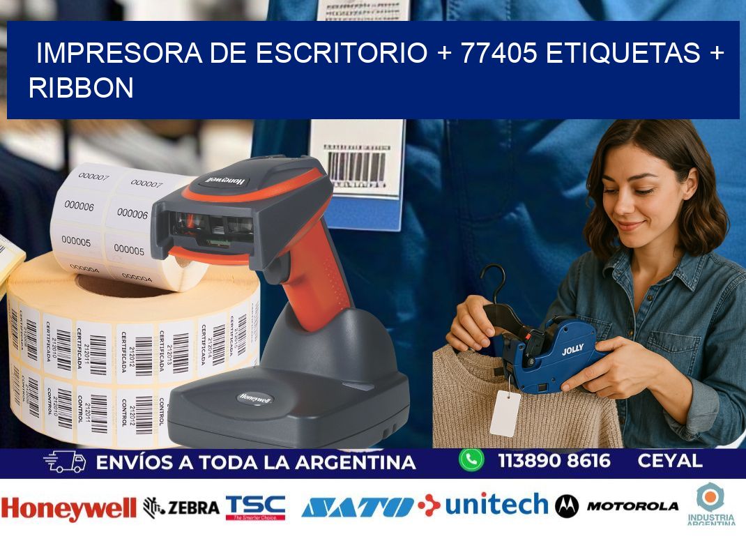 impresora de escritorio + 77405 etiquetas + ribbon