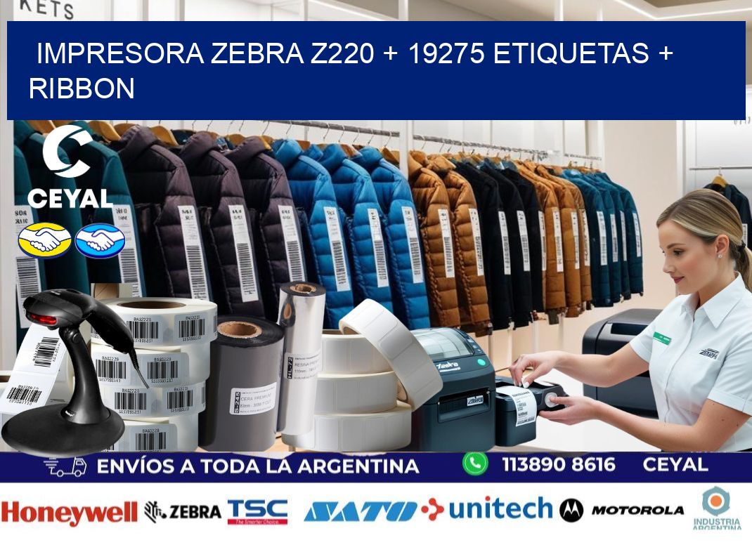 impresora zebra z220 + 19275 etiquetas + ribbon