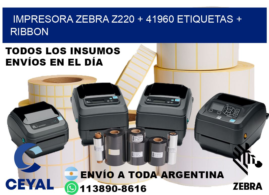 impresora zebra z220 + 41960 etiquetas + ribbon
