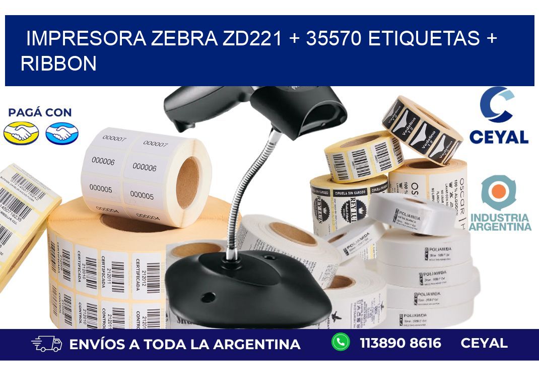 impresora zebra zd221 + 35570 etiquetas + ribbon