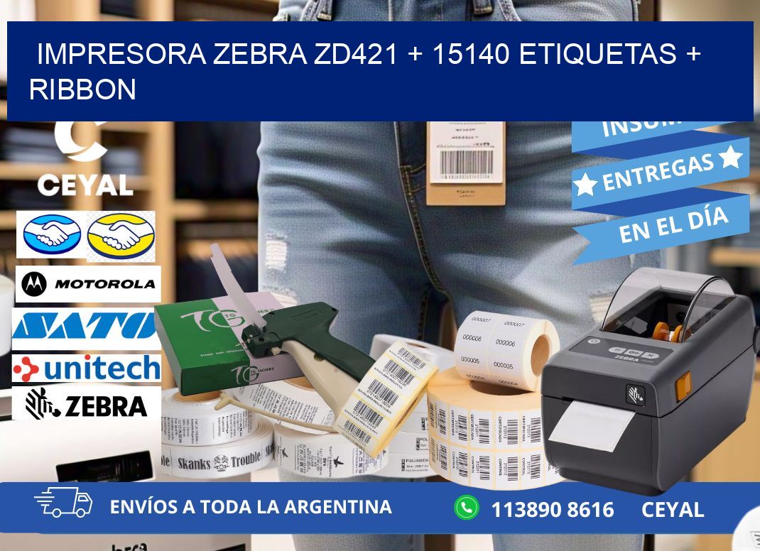 impresora zebra zd421 + 15140 etiquetas + ribbon