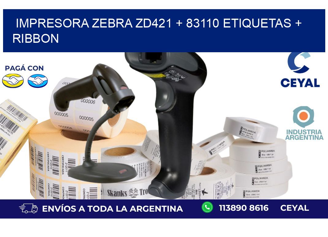 impresora zebra zd421 + 83110 etiquetas + ribbon