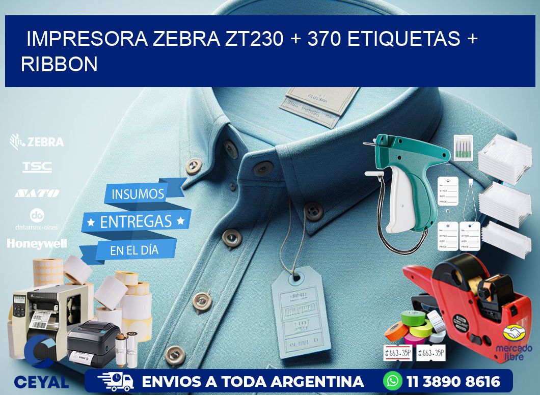 impresora zebra zt230 + 370 etiquetas + ribbon