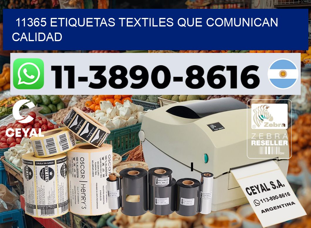 11365 Etiquetas textiles que comunican calidad