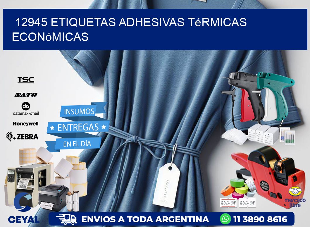 12945 etiquetas adhesivas térmicas económicas