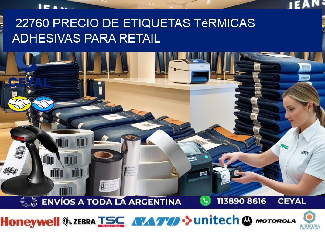 22760 precio de etiquetas térmicas adhesivas para retail