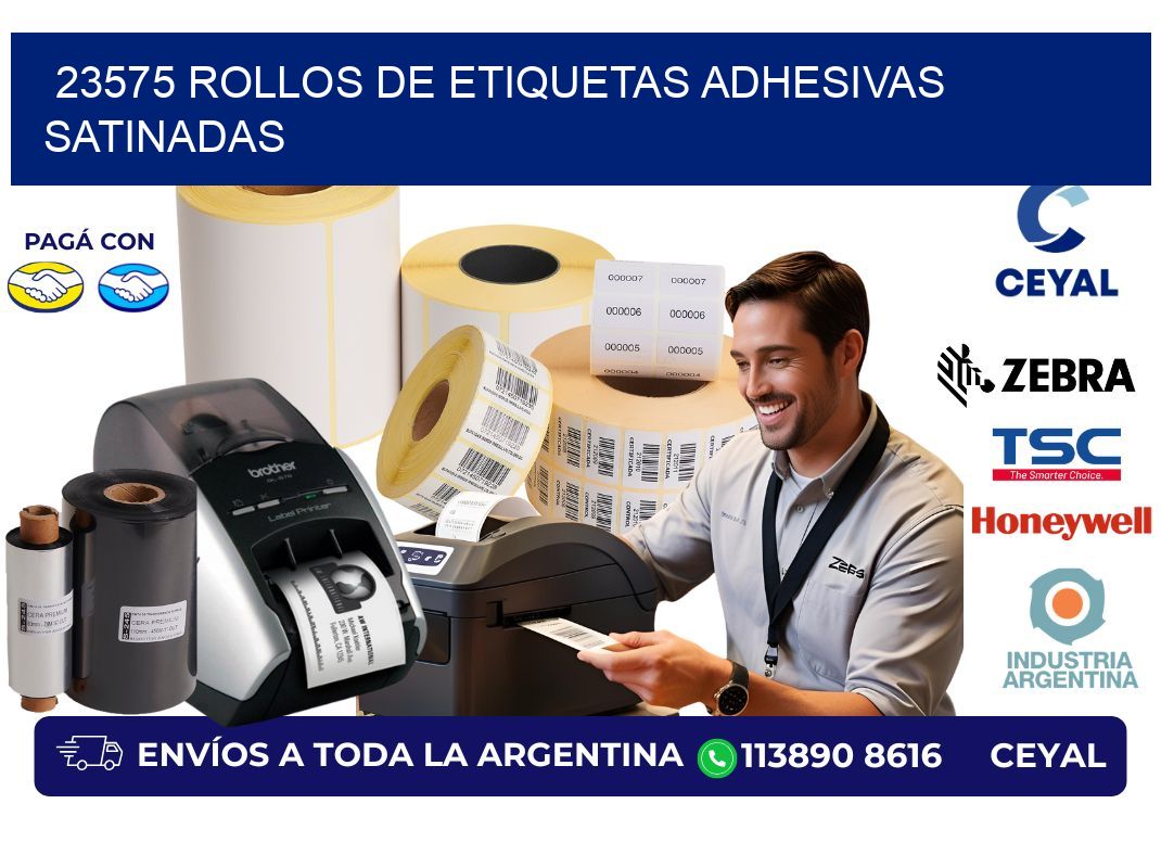 23575 rollos de etiquetas adhesivas satinadas