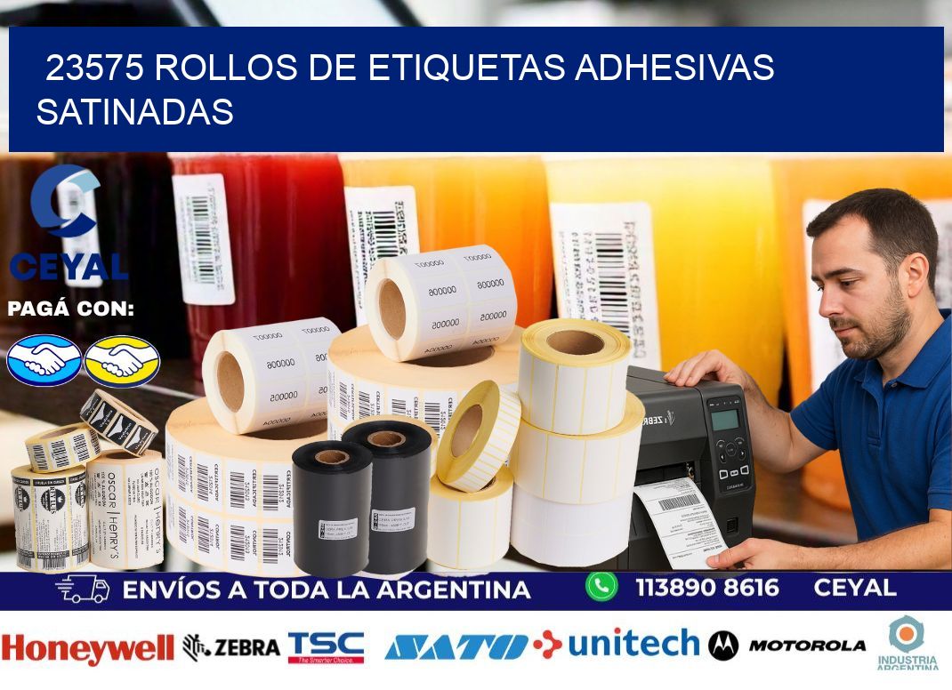 23575 rollos de etiquetas adhesivas satinadas