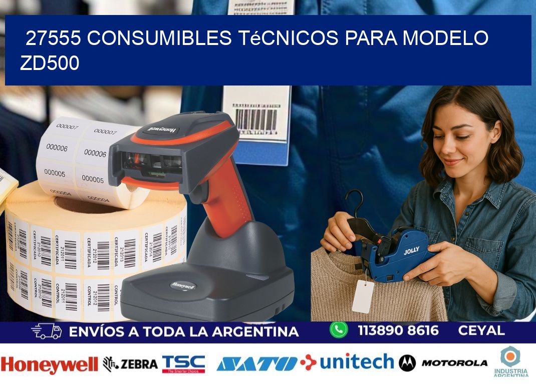 27555 consumibles técnicos para modelo zd500