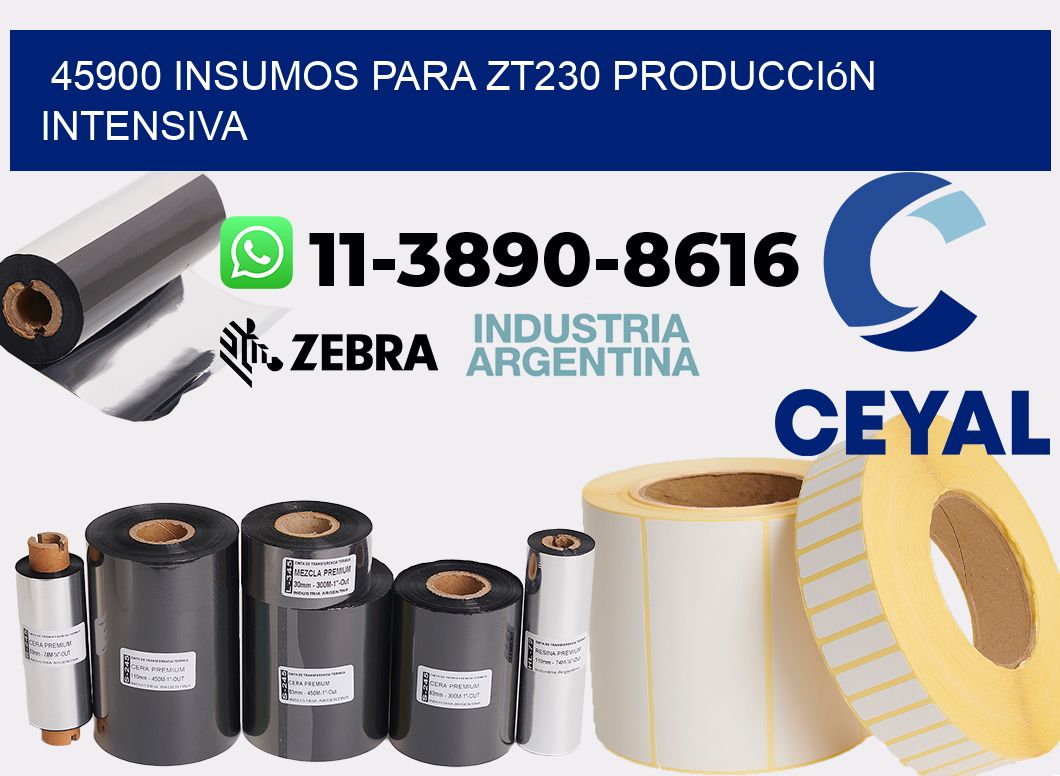 45900 insumos para zt230 producción intensiva