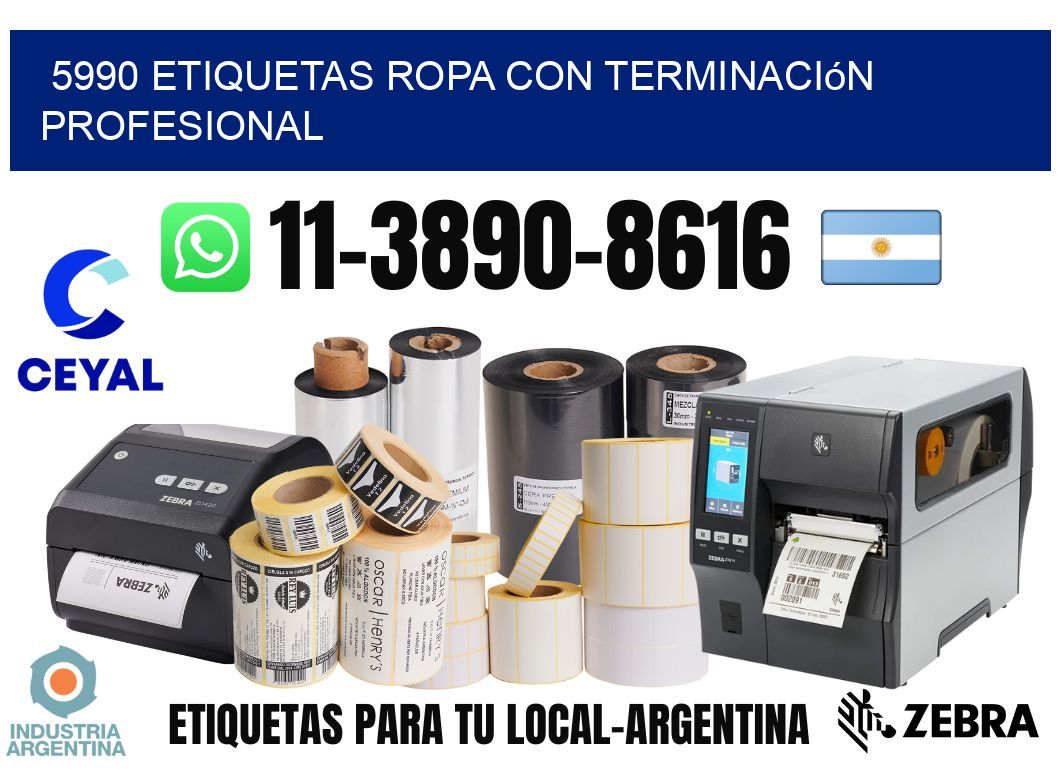 5990 Etiquetas ropa con terminación profesional