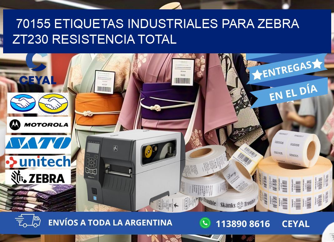 70155 etiquetas industriales para zebra zt230 resistencia total