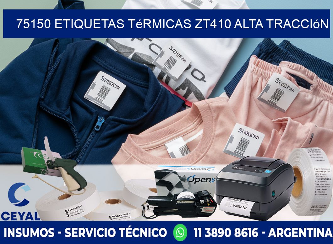 75150 etiquetas térmicas zt410 alta tracción