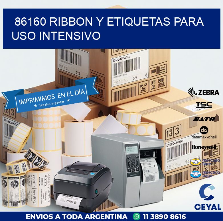 86160 ribbon y etiquetas para uso intensivo