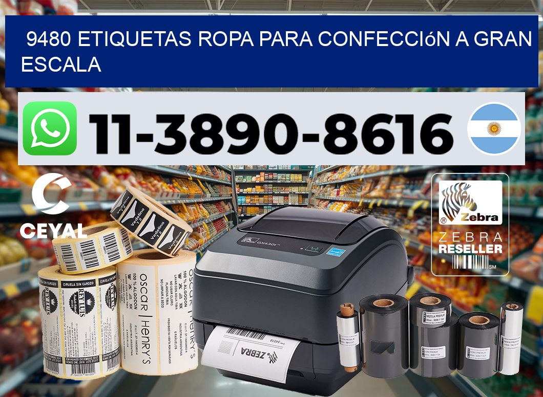 9480 Etiquetas ropa para confección a gran escala