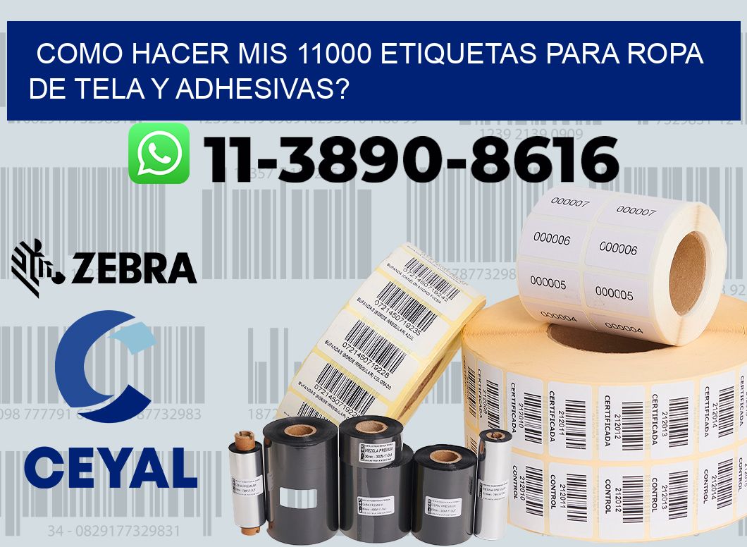 como hacer mis 11000 etiquetas para ropa de tela y adhesivas?