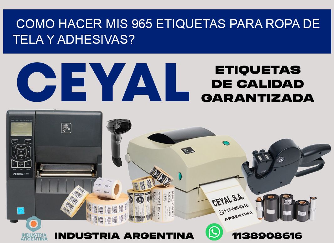 como hacer mis 965 etiquetas para ropa de tela y adhesivas?