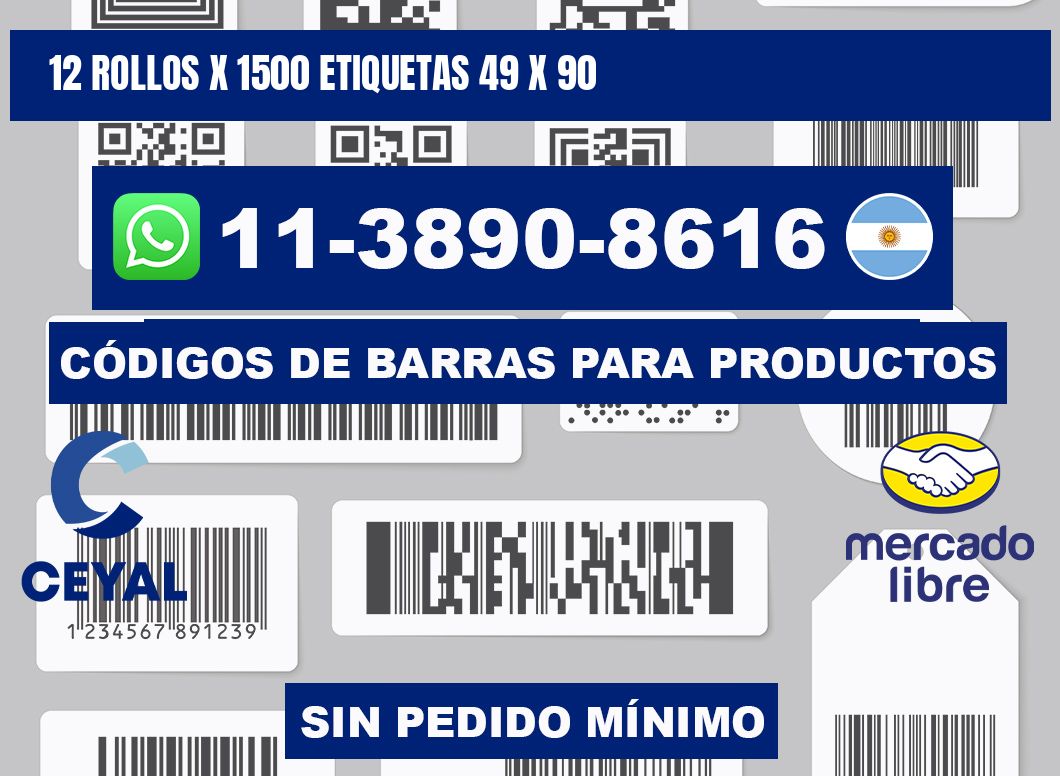 12 rollos x 1500 etiquetas 49 x 90