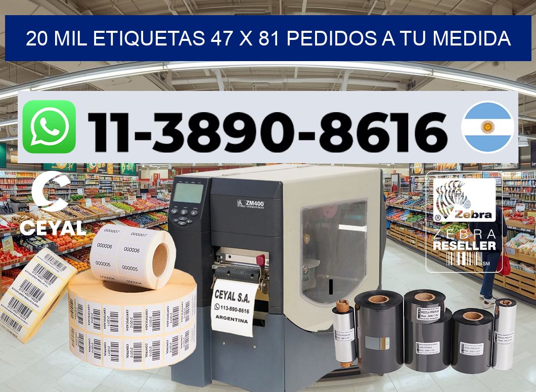 20 mil etiquetas 47 x 81 Pedidos a tu medida