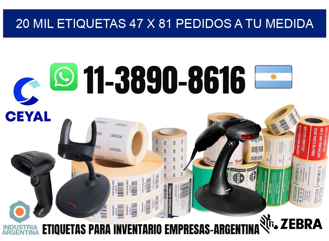 20 mil etiquetas 47 x 81 Pedidos a tu medida