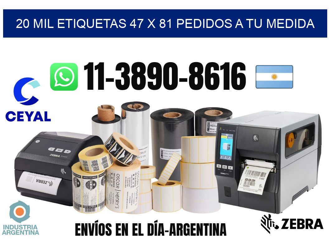 20 mil etiquetas 47 x 81 Pedidos a tu medida