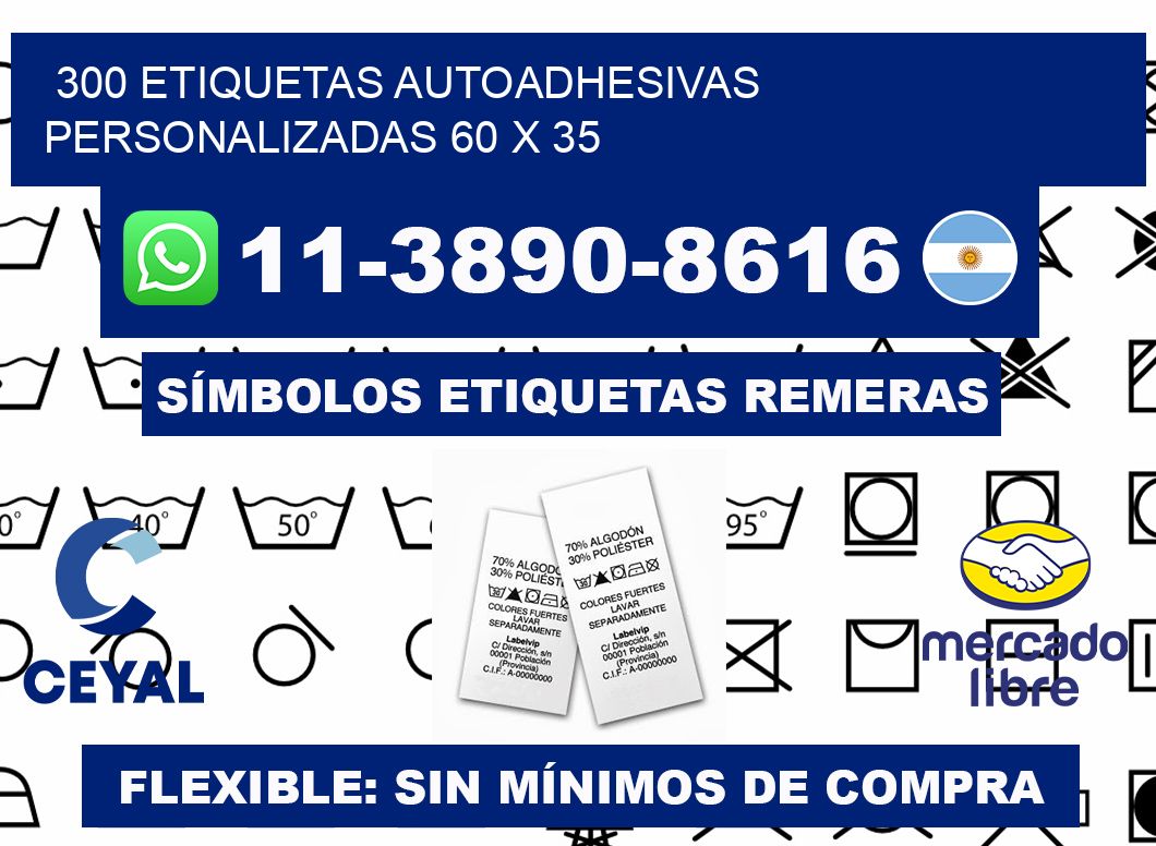 300 Etiquetas autoadhesivas personalizadas 60 x 35