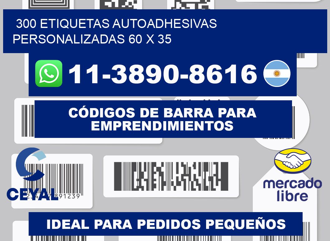 300 Etiquetas autoadhesivas personalizadas 60 x 35