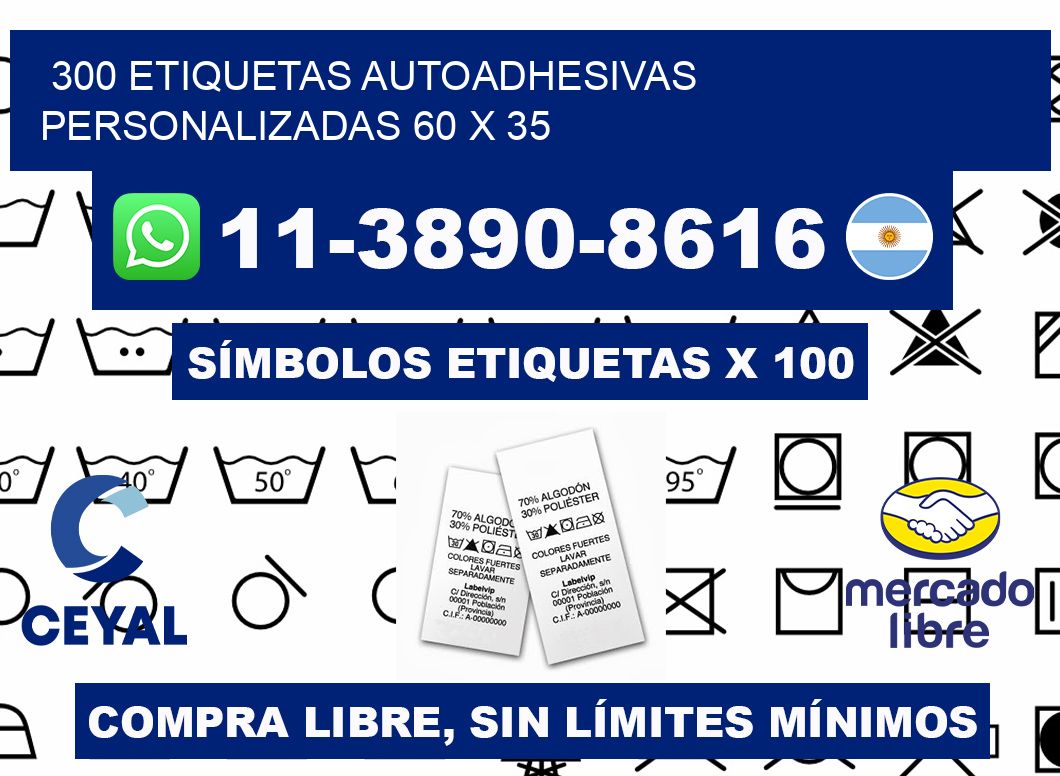 300 Etiquetas autoadhesivas personalizadas 60 x 35