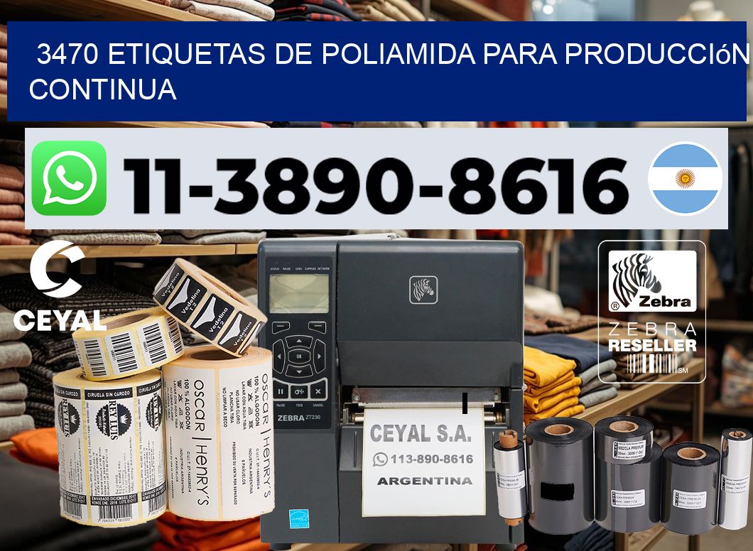 3470 Etiquetas de poliamida para producción continua