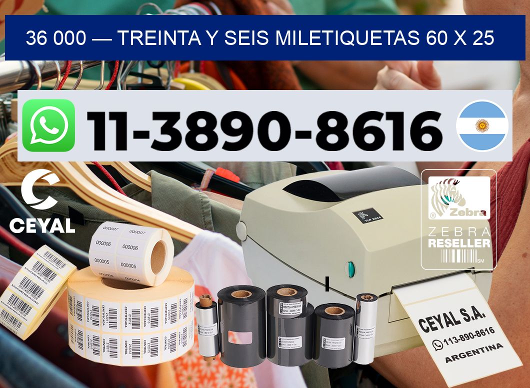 36 000 — treinta y seis miletiquetas 60 x 25
