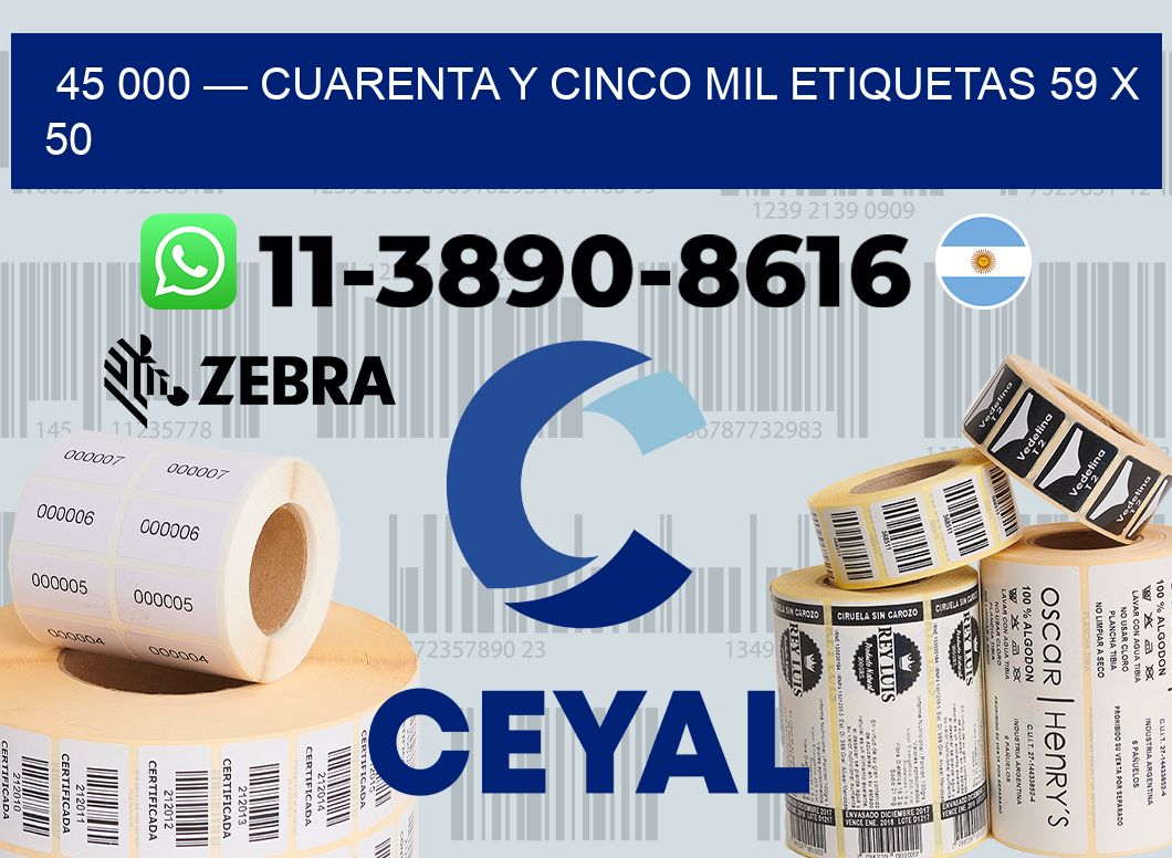 45 000 — cuarenta y cinco mil etiquetas 59 x 50