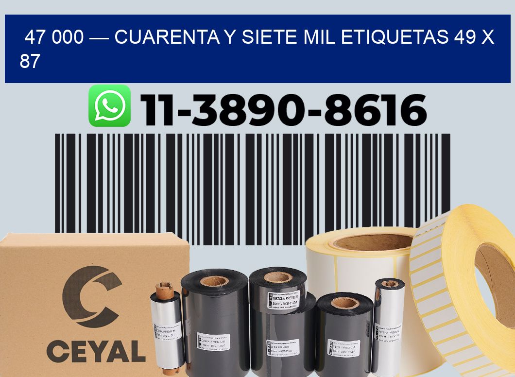 47 000 — cuarenta y siete mil etiquetas 49 x 87