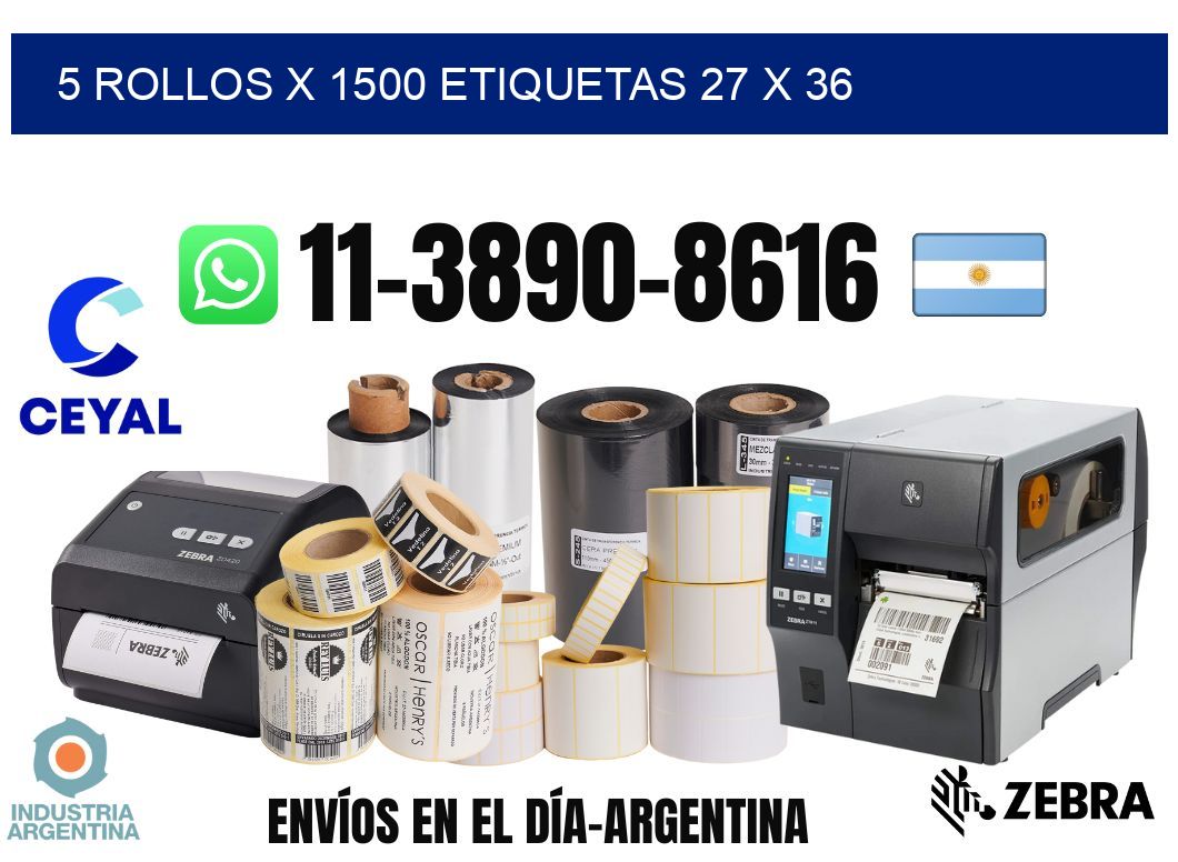 5 rollos x 1500 etiquetas 27 x 36