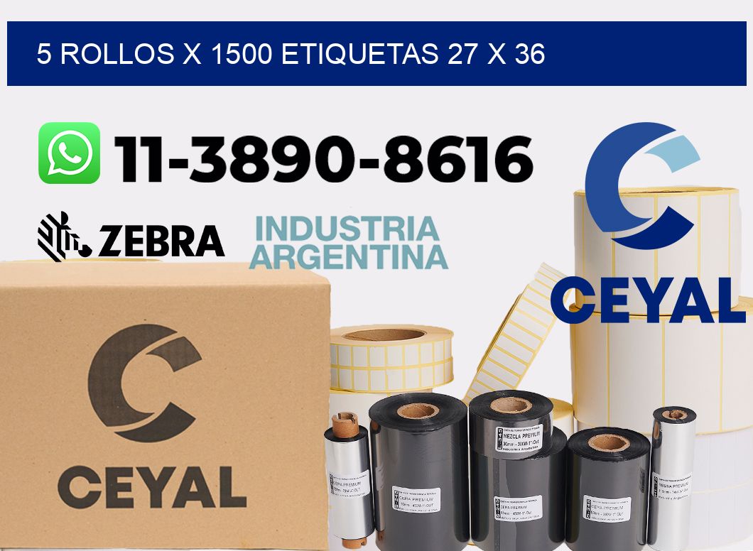5 rollos x 1500 etiquetas 27 x 36
