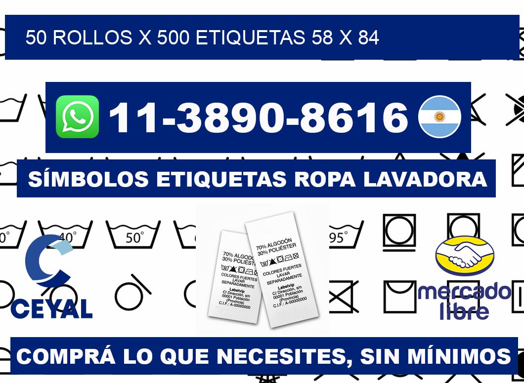 50 rollos x 500 etiquetas 58 x 84
