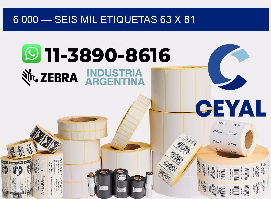 6 000 — seis mil etiquetas 63 x 81