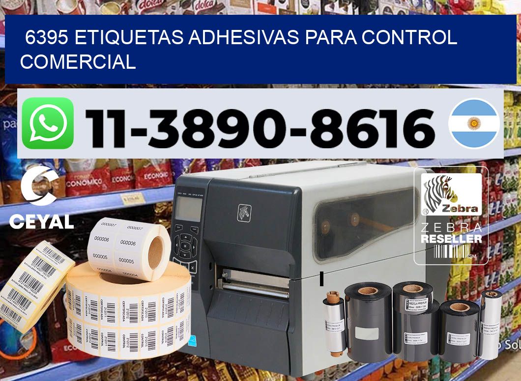 6395 Etiquetas adhesivas para control comercial