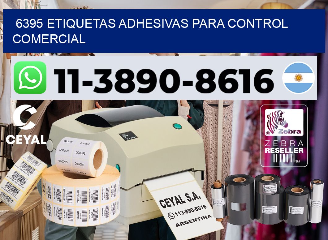 6395 Etiquetas adhesivas para control comercial