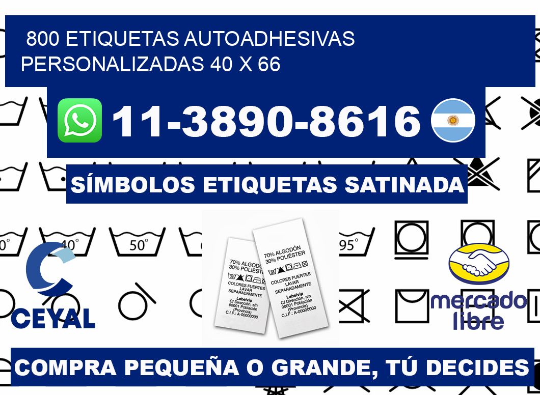 800 Etiquetas autoadhesivas personalizadas 40 x 66