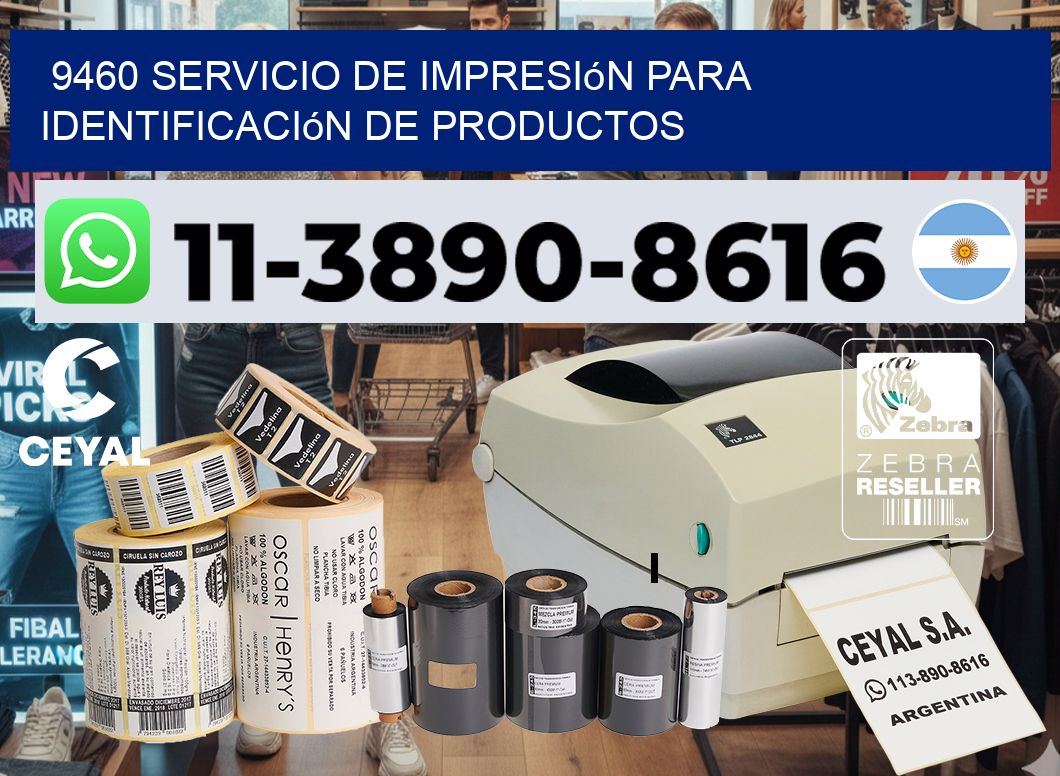 9460 Servicio de impresión para identificación de productos