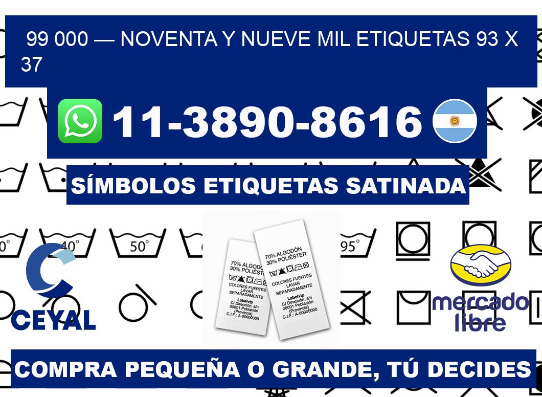 99 000 — noventa y nueve mil etiquetas 93 x 37