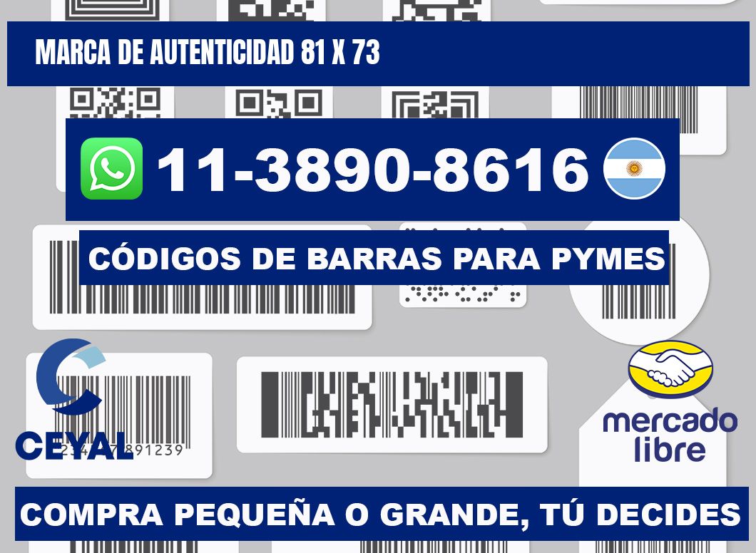 Marca de autenticidad 81 x 73