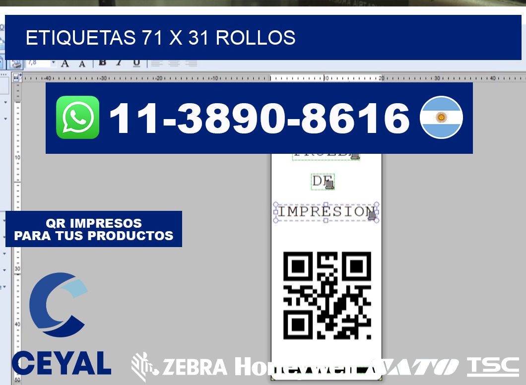 etiquetas 71 x 31 rollos