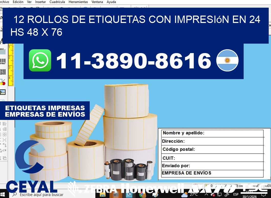 12 rollos de etiquetas con impresión en 24 hs 48 x 76