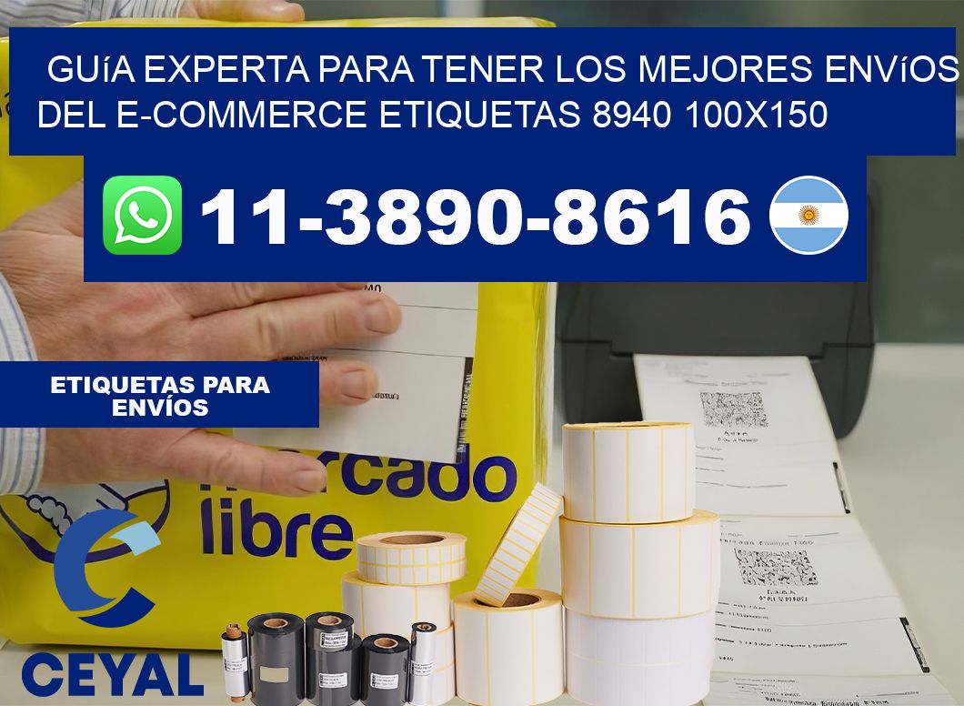Guía experta para tener los mejores envíos del e-commerce etiquetas 8940 100×150