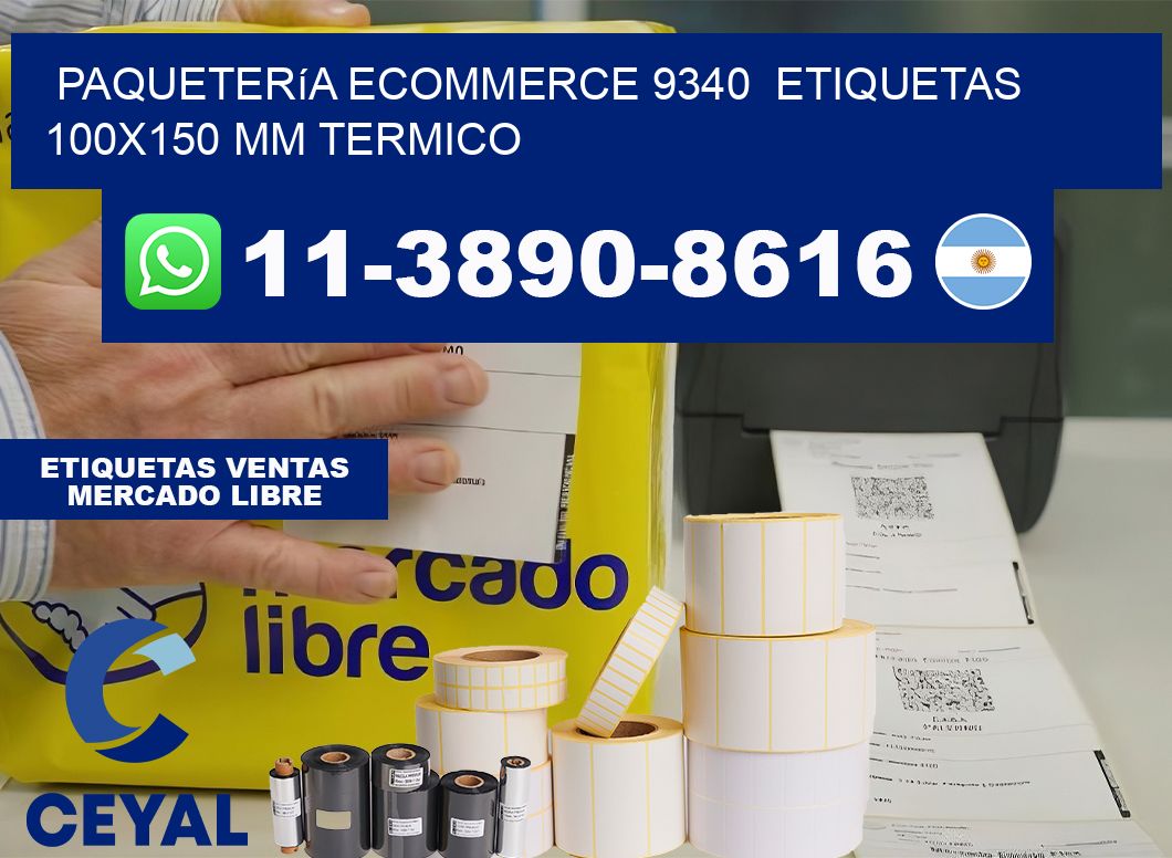 Paquetería eCommerce 9340  etiquetas 100×150 mm termico