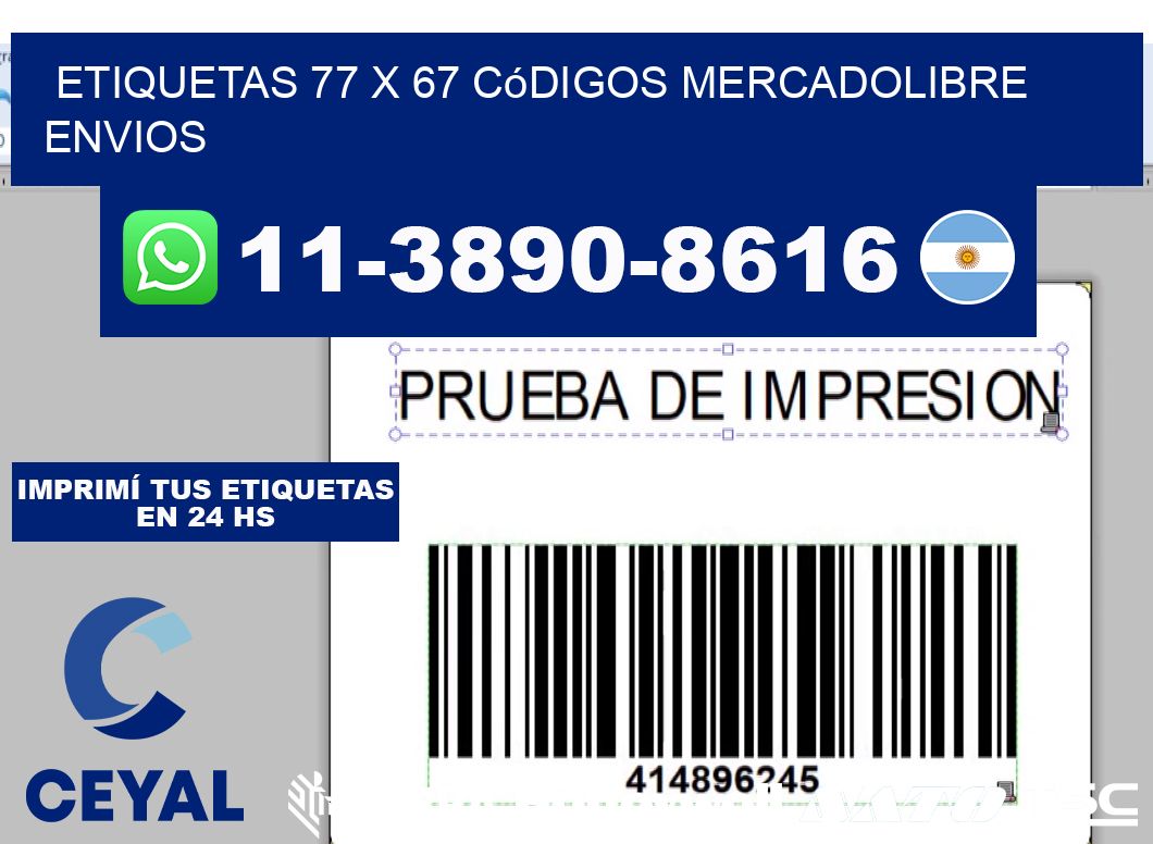 etiquetas 77 x 67 códigos mercadolibre envios