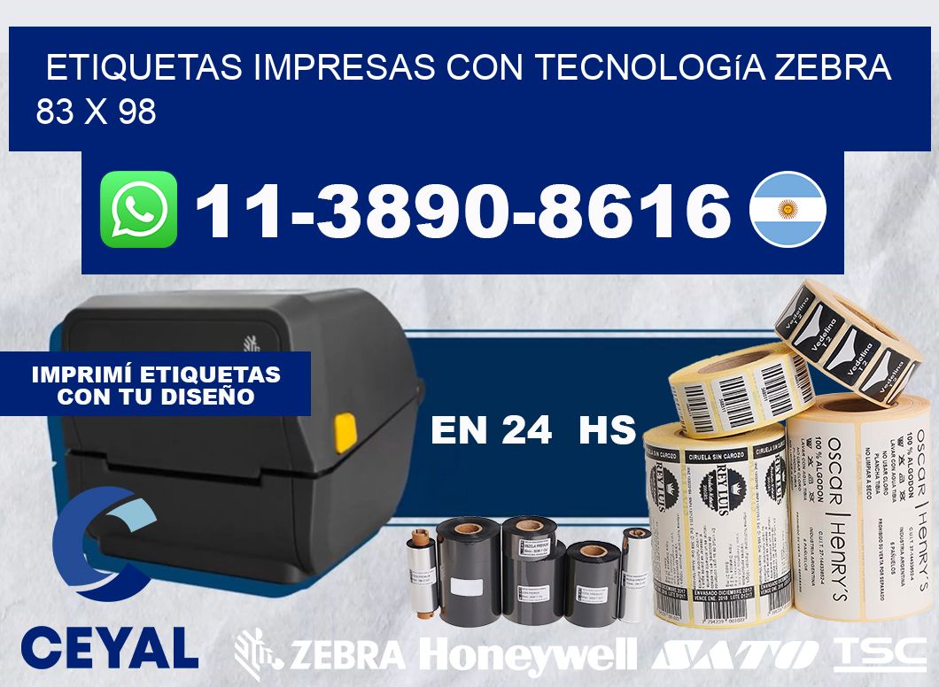 etiquetas impresas con tecnología Zebra 83 x 98