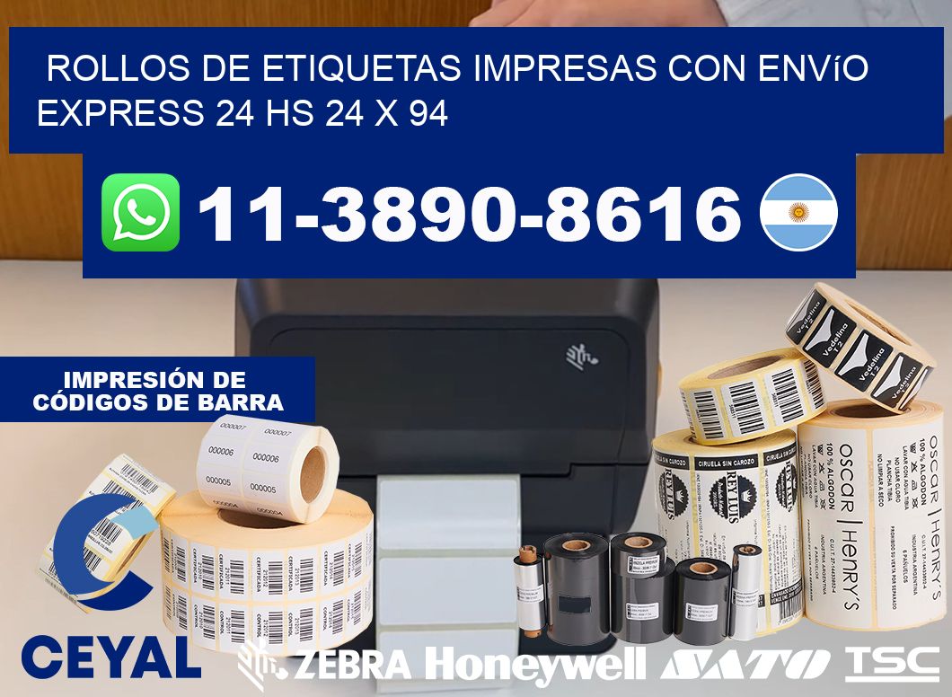 rollos de etiquetas impresas con envío express 24 hs 24 x 94