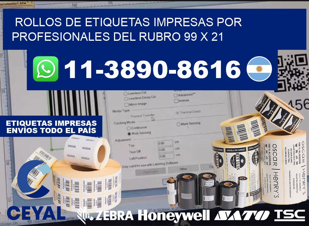 rollos de etiquetas impresas por profesionales del rubro 99 x 21